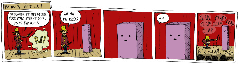 Dessin, BD : Patricia est l&agrave; - par Prims